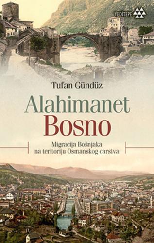 Alahimanet Bosno %14 indirimli Tufan Gündüz