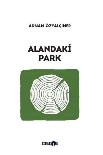 Alandaki Park %10 indirimli Adnan Özyalçıner