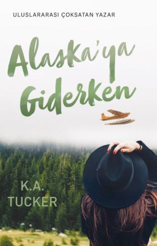 Alaskaya Giderken %30 indirimli K.a. Tucker