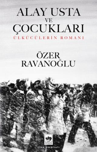 Alay Usta ve Çocukları %19 indirimli Özer Ravanoğlu