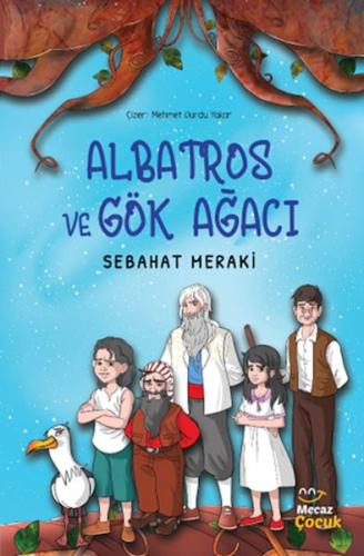 Albatros ve Gök Ağacı %17 indirimli Sebahat Meraki