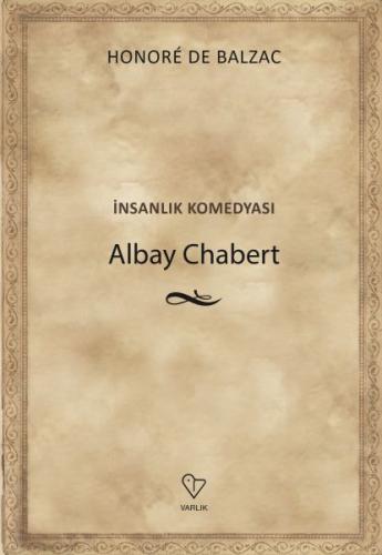 Albay Chabert - İnsanlık Komedyası %20 indirimli Honore de Balzac