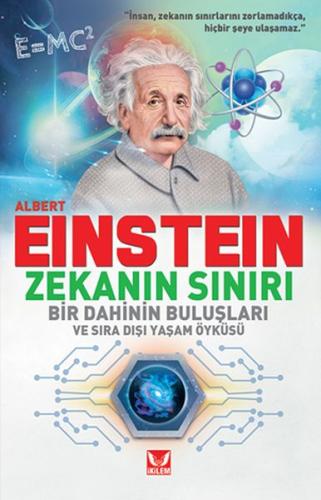 Albert Einstein - Zekanın Sınırı %13 indirimli Kolektif