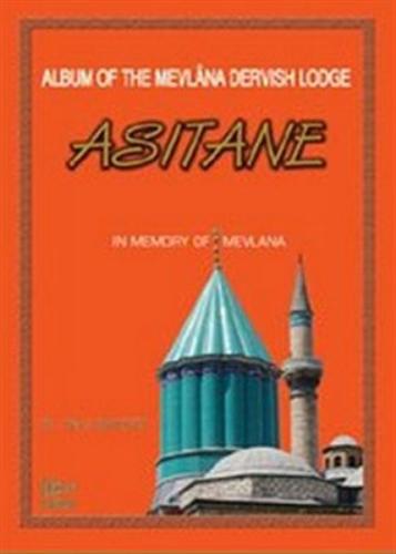 Album of the Mevlana Dervish Lodge Asitane %25 indirimli Naci Bakırcı