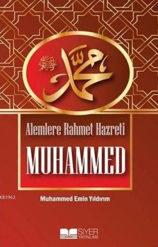 Alemlere Rahmet Hz. Muhammed Muhammed Emin Yıldırım