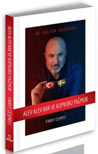 Alev Alev Kar ve Kupkuru Yağmur %17 indirimli Fikret Çeşmeli