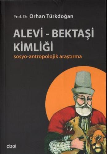 Alevi - Bektaşi Kimliği %23 indirimli Orhan Türkdoğan