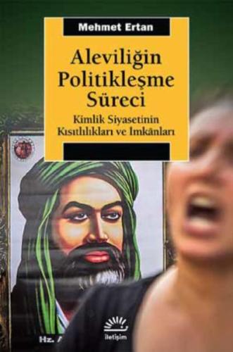 Aleviliğin Politikleşme Süreci %10 indirimli Mehmet Ertan