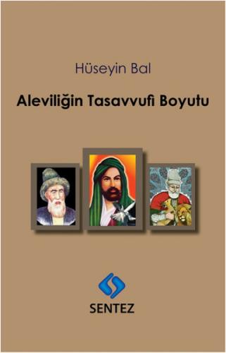 Aleviliğin Tasavvufi Boyutu %10 indirimli Hüseyin Bal