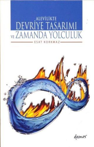 Alevilikte Devriye Tasarımı ve Zamanda Yolculuk %12 indirimli Esat Kor