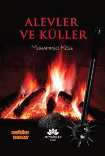 Alevler ve Küller %20 indirimli Muhammed Köse