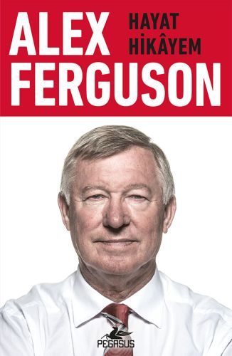 Alex Ferguson: Hayat Hikayem %15 indirimli Alex Ferguson