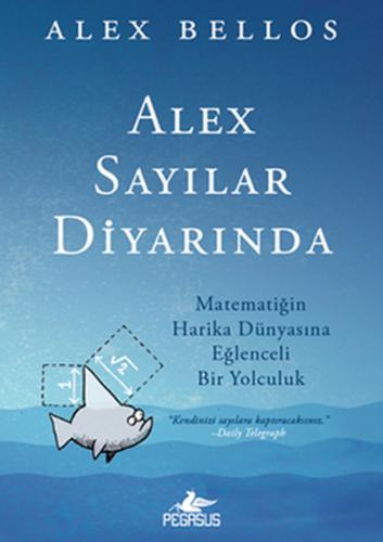 Alex Sayılar Diyarında %15 indirimli Alex Bellos