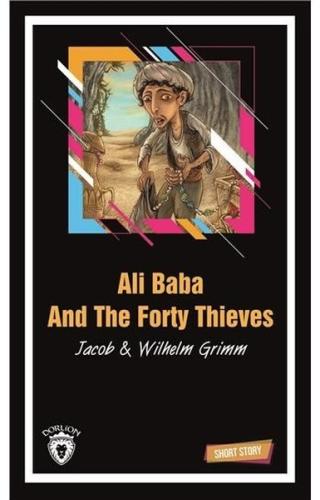 Ali Baba and the Forty Thieves-Short Story %25 indirimli Jacob Grimm