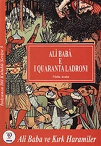 Ali Baba E I Quaranta Ladroni - Ali Baba ve Kırık Haramiler Fiaba Arab