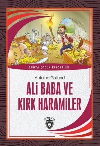 Ali Baba ve Kırk Haramiler Dünya Çocuk Klasikleri (7-12 Yaş) %25 indir