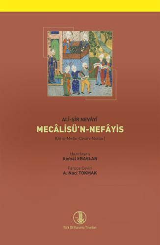 Ali-Şir Nevayi Mecalisü'n-Nefayis Kemal Eraslan