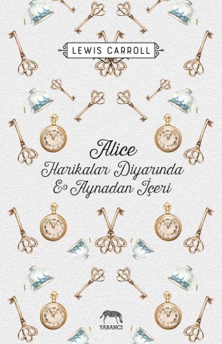 Alice Harikalar Diyarında ve Aynadan İçeri (Ciltli) %10 indirimli Lewi