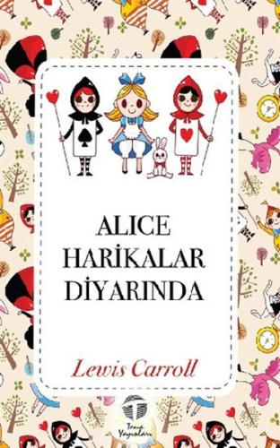 Alice Harikalar Diyarında Lewis Carroll