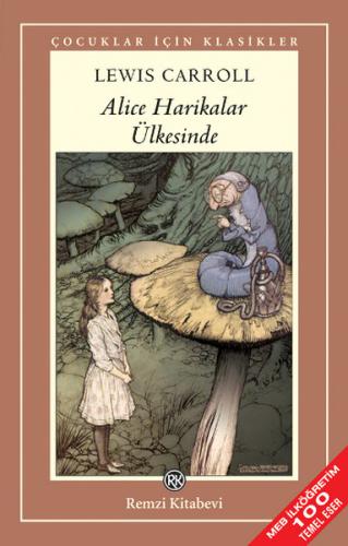 Alice Harikalar Ülkesinde Lewis Carroll