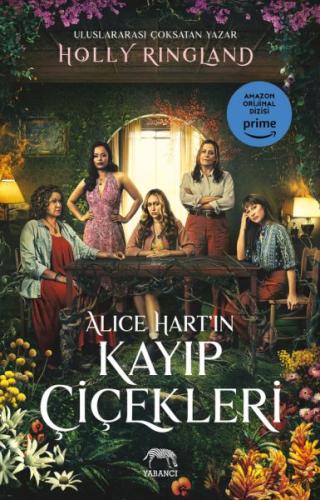 Alice Hart’ın Kayıp Çiçekleri %10 indirimli Holly Ringland