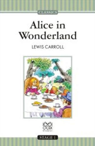 Alice in Wonderland - Stage 1 %14 indirimli Lewis Carroll