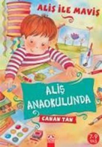 Aliş Anaokulunda Aliş ile Maviş Canan Tan