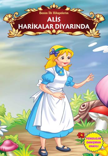 Alis Harikalar Diyarında - Benim İlk Hikayelerim %35 indirimli Kolekti