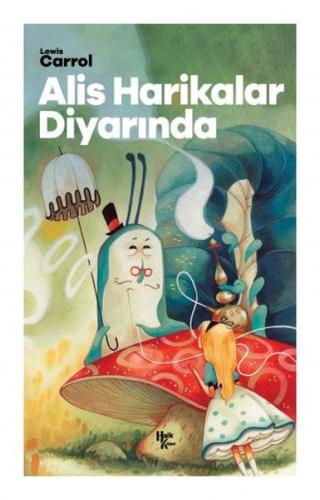 Alis Harikalar Diyarında %30 indirimli Lewis Carroll