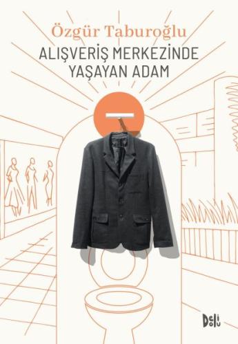 Alışveriş Merkezinde Yaşayan Adam %12 indirimli Özgür Taburoğlu