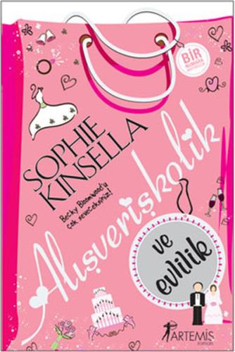 Alışverişkolik ve Evlilik Sophie Kinsella