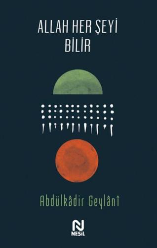 Allah Her Şeyi Bilir %20 indirimli Abdulkadir Geylani