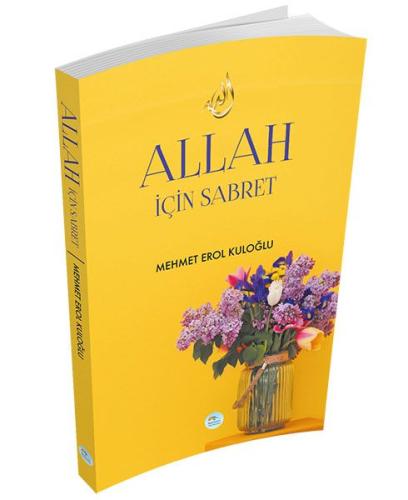 Allah İçin Sabret %35 indirimli Mehmet Erol Kuloğlu