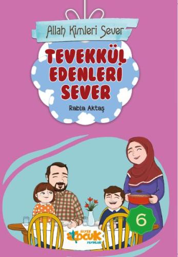 Allah Kimleri Sever Serisi 6 - Tevekkül Edenleri Sever %3 indirimli Ra