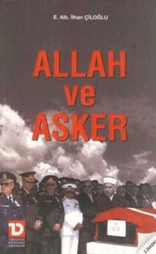 Allah ve Asker İlhan Çiloğlu