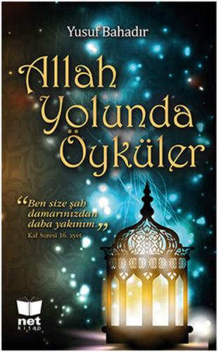 Allah Yolunda Öyküler Yusuf Bahadır