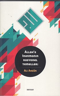 Allah'a İnanmanın Rasyonel Temelleri %18 indirimli Ali Akgün