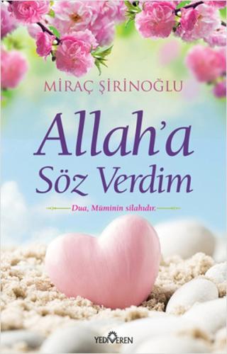 Allaha Söz Verdim Miraç Şirinoğlu