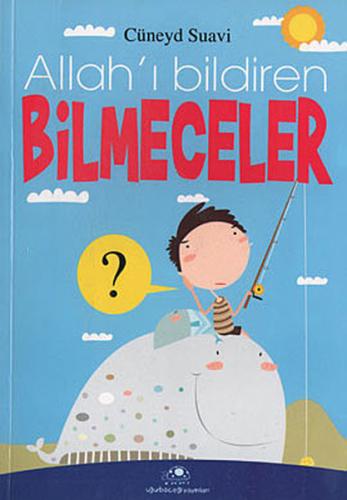 Allah'ı Bildiren Bilmeceler Cüneyd Suavi