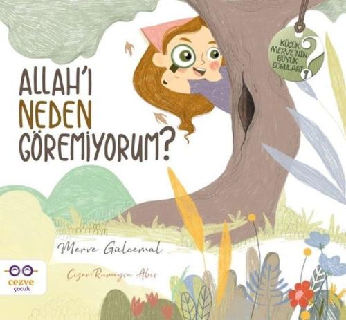 Allah'ı Neden Göremiyorum? - Küçük Merve'nin Büyük Soruları 1 %19 indi