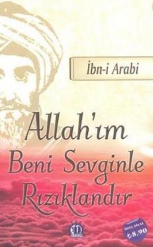 Allah'ım Beni Sevginle Rızıklandır İbn Arabi