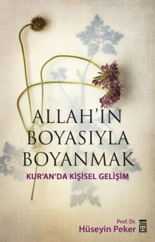 Allah'ın Boyası İle Boyanmak Hüseyin Peker