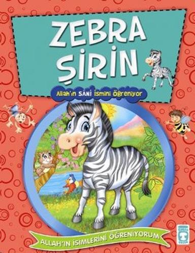 Allah'ın İsimlerini Öğreniyorum 2 - Zebra Şirin Nur Kutlu