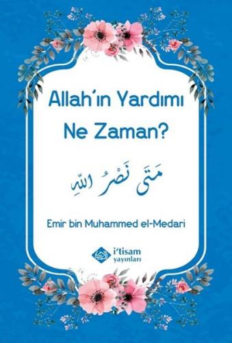 Allahın Yardımı Ne Zaman Emir Bin Muhammed El MEDARİ