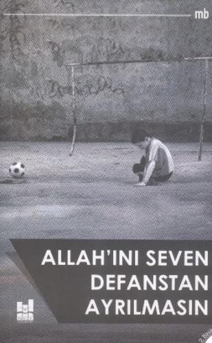 Allah'ını Seven Defanstan Ayrılmasın %20 indirimli Mb