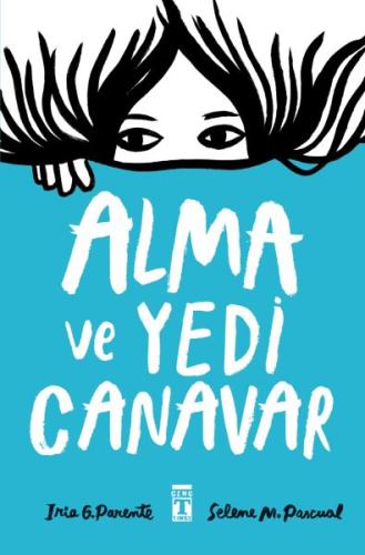 Alma ve Yedi Canavar %15 indirimli Iria G. Parente