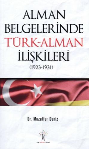 Alman Belgelerinde Türk - Alman İlişkileri %33 indirimli Muzaffer Deni