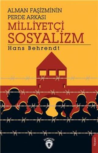 Alman Faşizminin Perde Arkası Milliyetçi Sosyalizm %25 indirimli Hans 