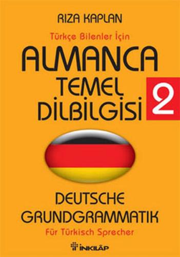 Almanca Temel Dilbilgisi 2 / Türkçe Bilenler İçin %15 indirimli Rıza K