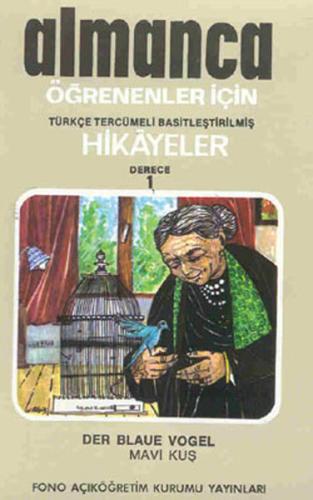 Almanca Türkçe Hikayeler Derece 1 Kitap 2 Mavi Kuş %14 indirimli Kolek